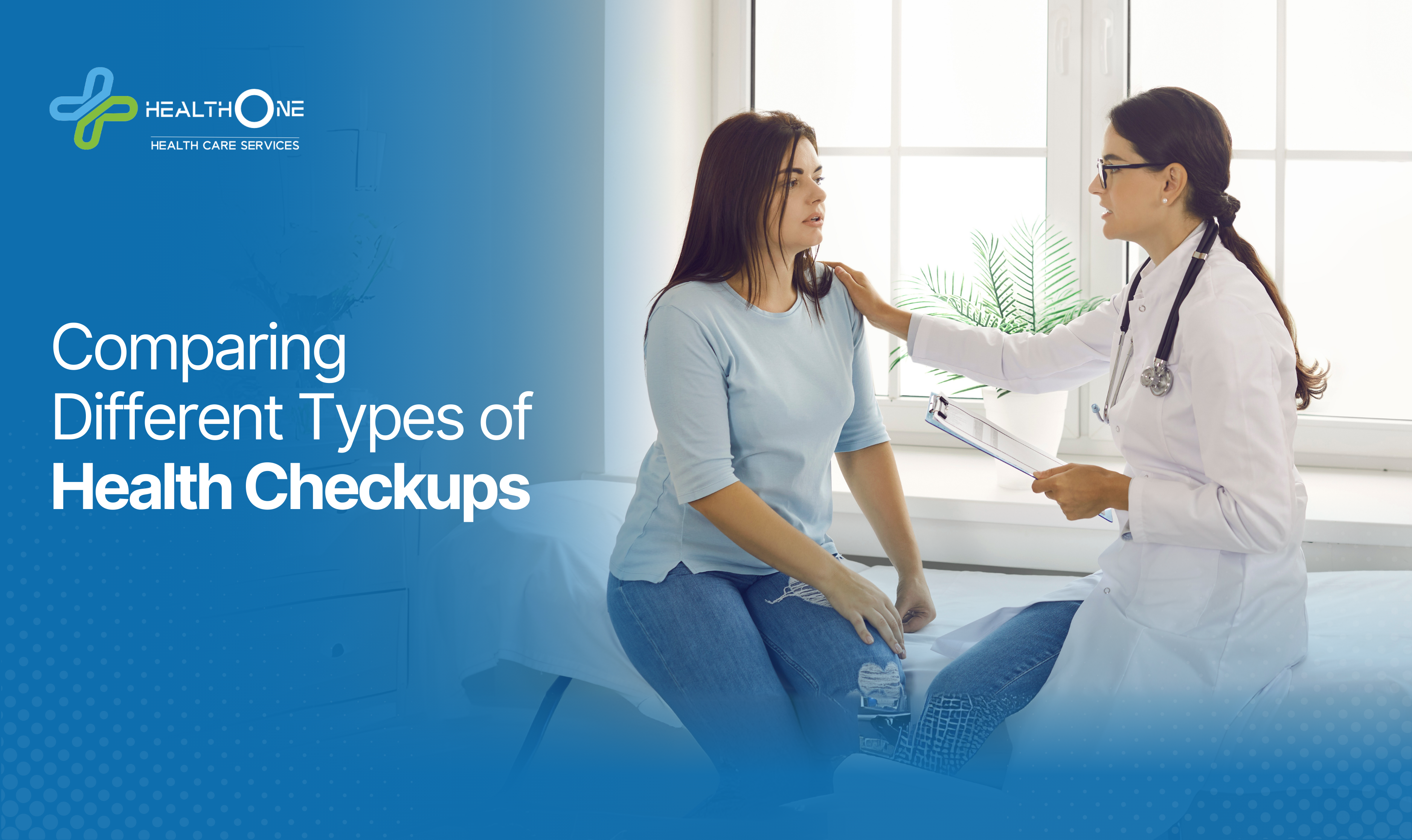 Comparing Different Types of Health Checkups