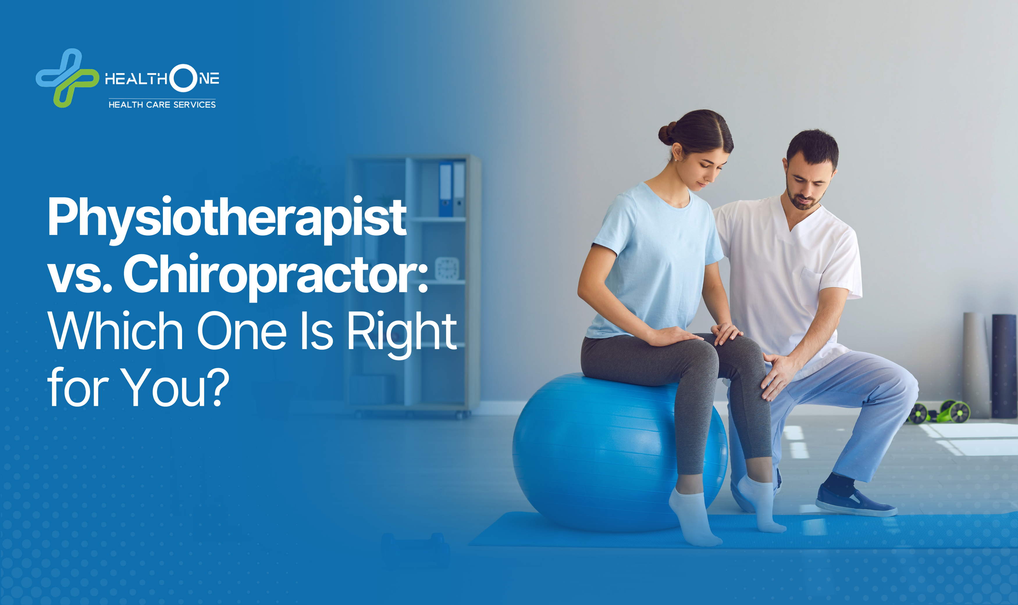 Physiotherapist vs. Chiropractor_ Which One Is Right for You