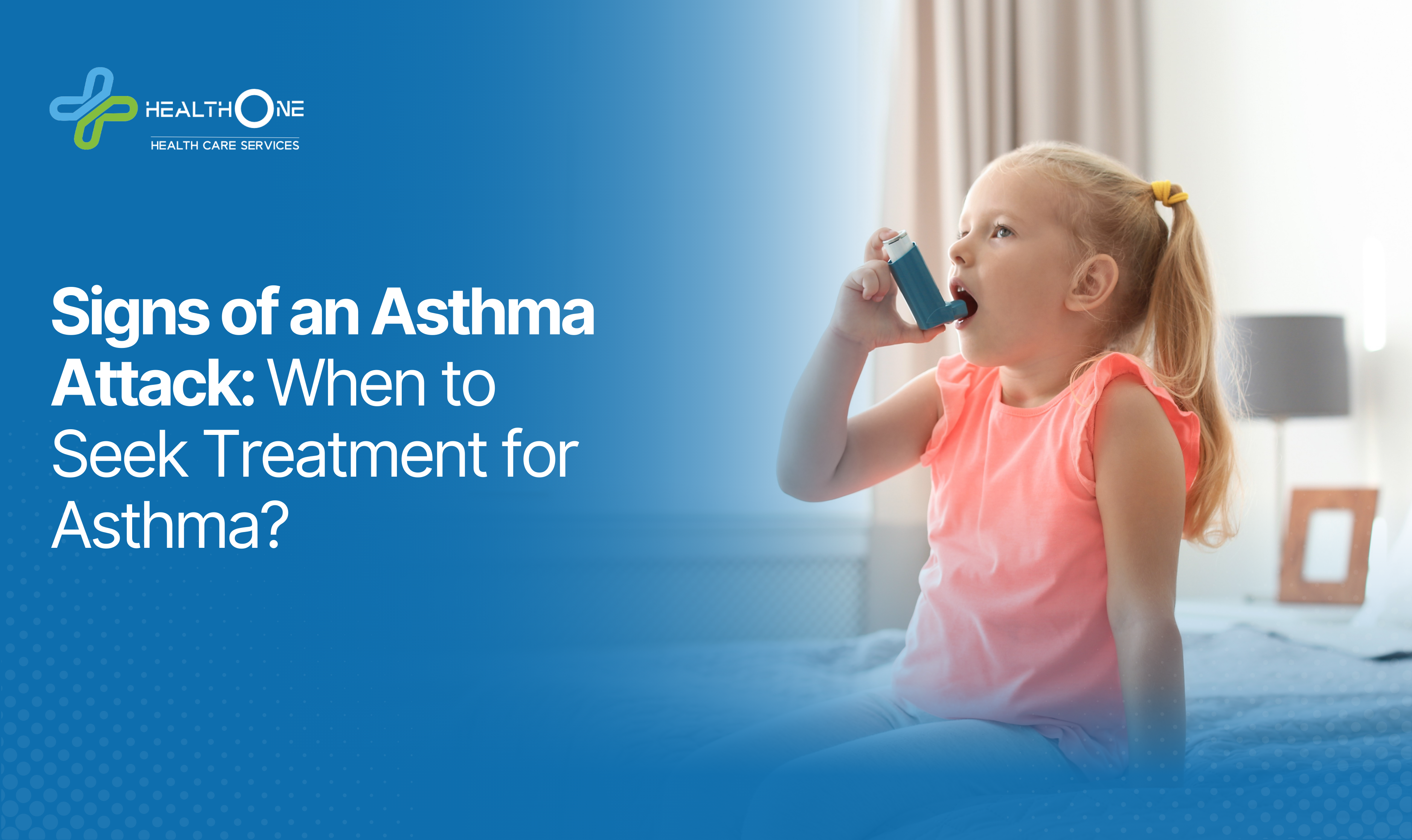 Signs of an Asthma Attack_ When to Seek Treatment for Asthma